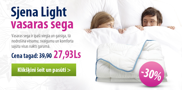 Sjena Light vasaras segai -30%